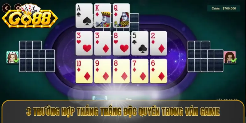3 trường hợp thắng trắng độc quyền trong ván game
