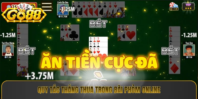 Quy tắc thắng thua trong bài phỏm online